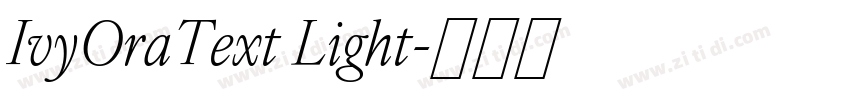 IvyOraText Light字体转换